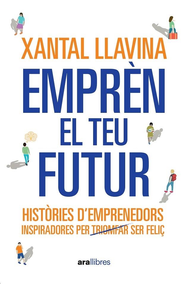 Emprèn el teu futur | 9788411731065 | Llavina Aguilar, Xantal | Llibres.cat | Llibreria online en català | La Impossible Llibreters Barcelona