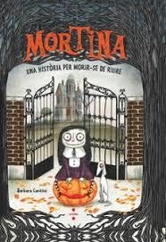 Mortina 1. Una història per morir-se de riure | 9788466158169 | Cantini, Barbara | Llibres.cat | Llibreria online en català | La Impossible Llibreters Barcelona