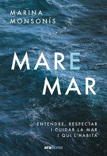 Mare Mar | 9788411731058 | Monsonís López, Marina | Llibres.cat | Llibreria online en català | La Impossible Llibreters Barcelona