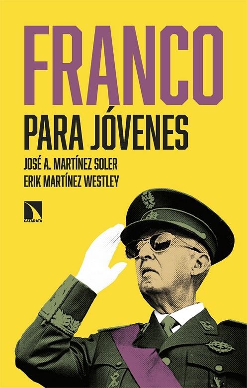 Franco para jóvenes | 9788410671133 | Martínez Soler, José A./Martínez Westley, Erik | Llibres.cat | Llibreria online en català | La Impossible Llibreters Barcelona