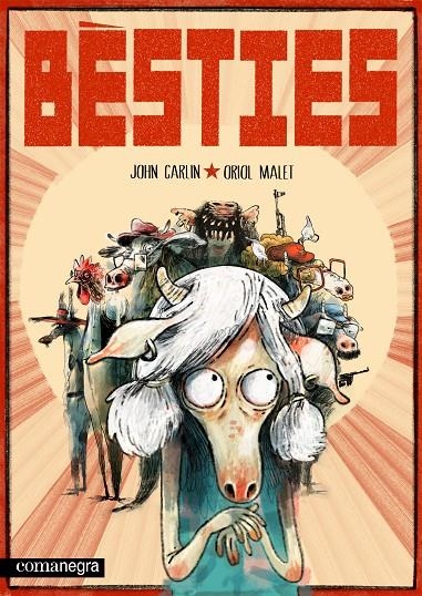 Bèsties | 9788410161290 | Carlin, John/Malet, Oriol | Llibres.cat | Llibreria online en català | La Impossible Llibreters Barcelona