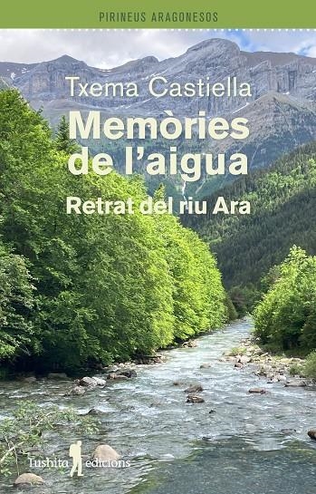 Memòries de l?aigua | 9788412820195 | Castiella, Txema | Llibres.cat | Llibreria online en català | La Impossible Llibreters Barcelona