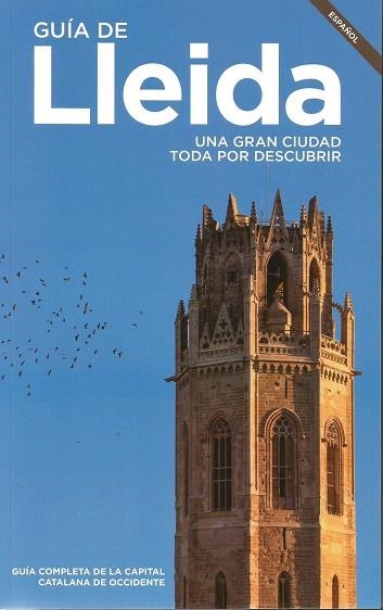 Guía de Lleida. | 9788491440048 | Company, Ximo/y otros | Llibres.cat | Llibreria online en català | La Impossible Llibreters Barcelona