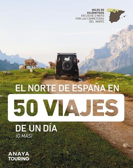 El norte de España en 50 viajes de un día | 9788491586432 | AA.VV | Llibres.cat | Llibreria online en català | La Impossible Llibreters Barcelona