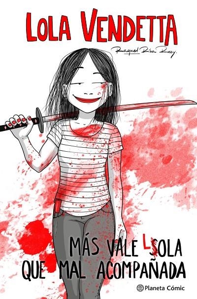 Lola Vendetta. Más vale Lola que mal acompañada | 9788411611169 | Riba Rossy, Raquel | Llibres.cat | Llibreria online en català | La Impossible Llibreters Barcelona