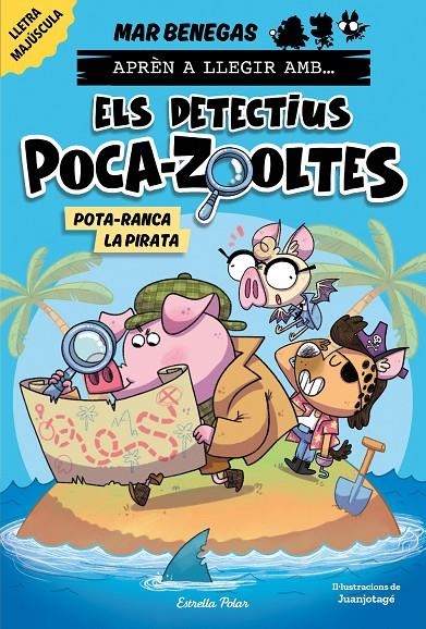 Aprèn a llegir amb Els detectius Poca-zooltes 5. Pota-ranca la pirata | 9791387519070 | Benegas, Mar | Llibres.cat | Llibreria online en català | La Impossible Llibreters Barcelona