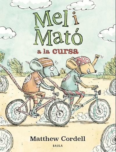 Mel i Mató a la cursa | 9788447953332 | Cordell, Matthew | Llibres.cat | Llibreria online en català | La Impossible Llibreters Barcelona