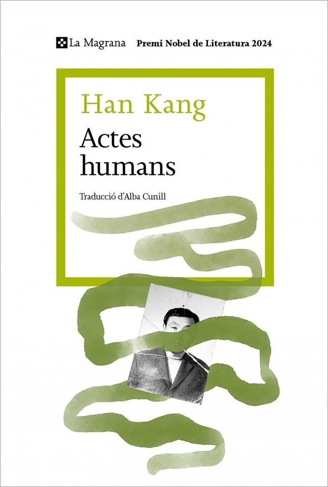 Actes humans | 9788410009509 | Kang, Han | Llibres.cat | Llibreria online en català | La Impossible Llibreters Barcelona