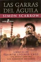 Las garras del águila (III)  (bolsillo) | 9788435018548 | Scarrow, Simon | Llibres.cat | Llibreria online en català | La Impossible Llibreters Barcelona