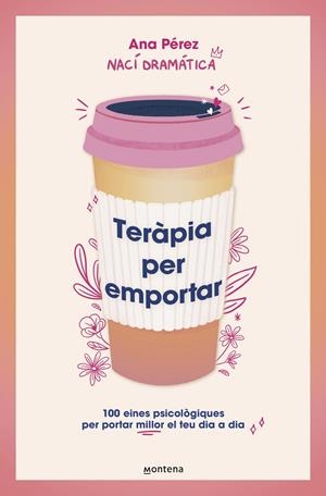 Teràpia per emportar | 9788410298859 | Pérez, Ana | Llibres.cat | Llibreria online en català | La Impossible Llibreters Barcelona