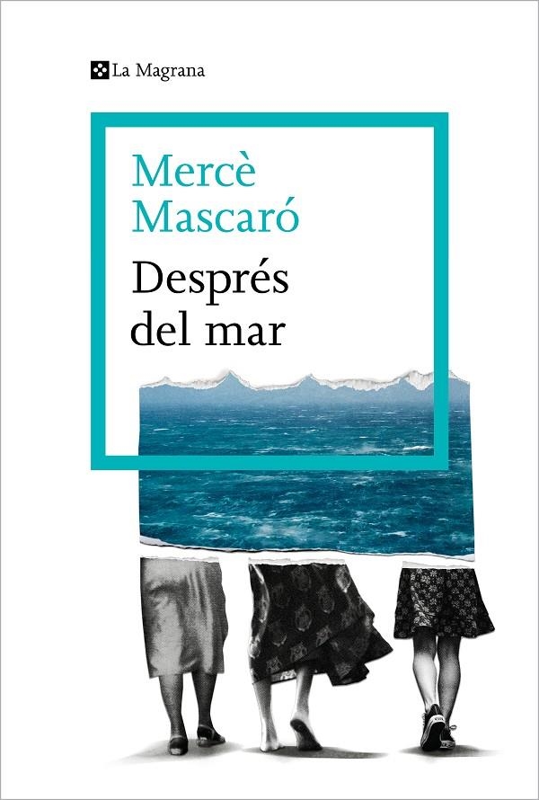 Després del mar | 9788410009455 | Mascaró, Mercè | Llibres.cat | Llibreria online en català | La Impossible Llibreters Barcelona