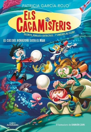 Els caçamisteris 8 - Els Caçamisteris 8. El cas del robatori sota el mar | 9788410489080 | García-Rojo, Patricia | Llibres.cat | Llibreria online en català | La Impossible Llibreters Barcelona