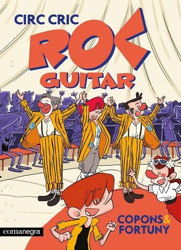 Roc Guitar 2: Circ Cric | 9788410161283 | Copons, Jaume/Fortuny, Liliana | Llibres.cat | Llibreria online en català | La Impossible Llibreters Barcelona