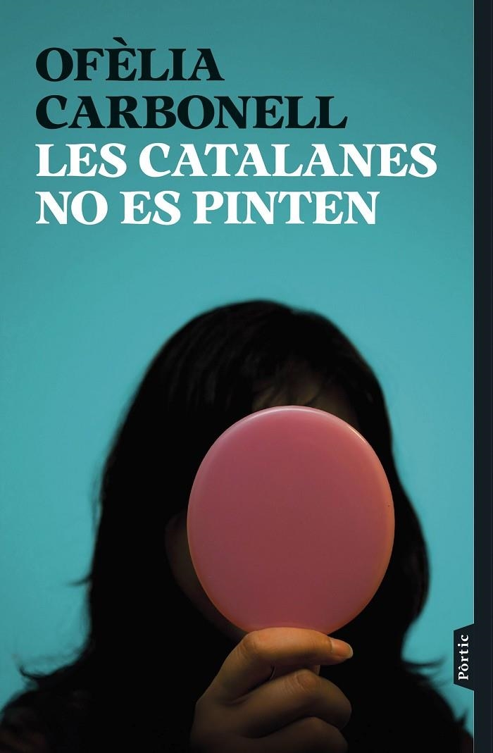 Les catalanes no es pinten | 9788498095876 | Carbonell, Ofèlia | Llibres.cat | Llibreria online en català | La Impossible Llibreters Barcelona