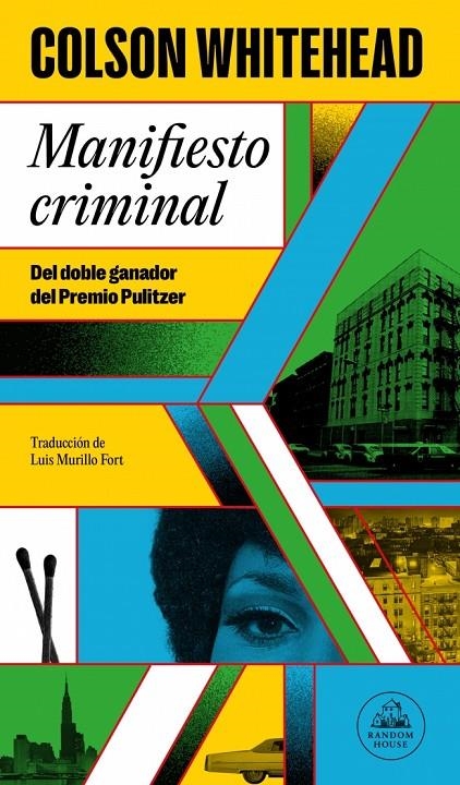 Manifiesto criminal (Ray Carney 2) | 9788439743507 | Whitehead, Colson | Llibres.cat | Llibreria online en català | La Impossible Llibreters Barcelona