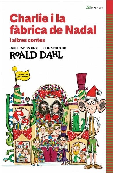 Charlie i la fàbrica de Nadal i altres contes | 9788410190542 | Dahl, Roald | Llibres.cat | Llibreria online en català | La Impossible Llibreters Barcelona