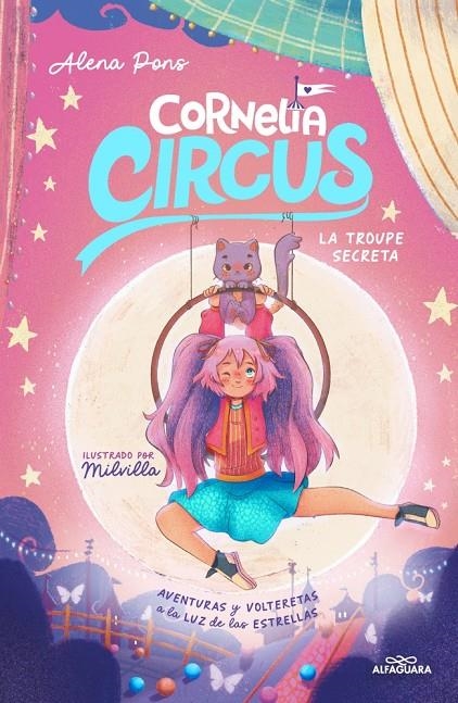 Cornelia Circus 3 - La troupe secreta | 9788419688712 | Pons, Alena | Llibres.cat | Llibreria online en català | La Impossible Llibreters Barcelona