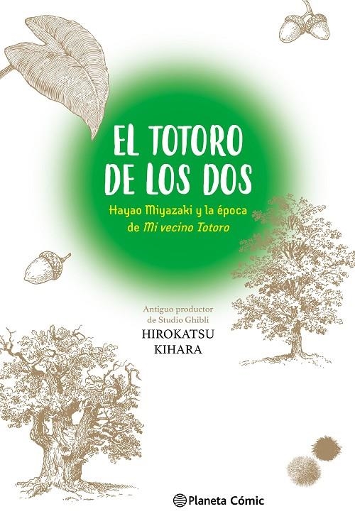 El Totoro de los dos: Hayao Miyazaki y "Mi vecino Totoro" | 9788411613712 | Kihara, Hirokatsu | Llibres.cat | Llibreria online en català | La Impossible Llibreters Barcelona