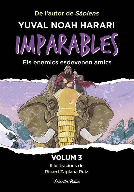 Imparables 3. Els enemics esdevenen amics | 9788413899763 | Noah Harari, Yuval | Llibres.cat | Llibreria online en català | La Impossible Llibreters Barcelona