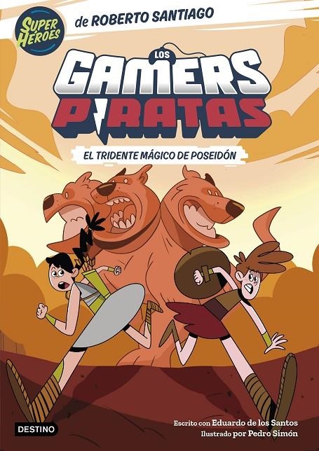 Los Gamers Piratas 3. El tridente mágico de Poseidón | 9788408275398 | Santiago, Roberto/Santos Molina, Eduardo de los | Llibres.cat | Llibreria online en català | La Impossible Llibreters Barcelona