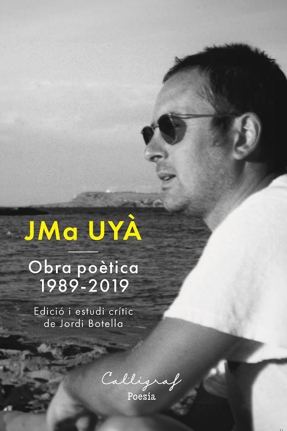 Obra poètica 1989 - 2019 | 9788412829952 | Uyà Puigmartí, Josep Maria | Llibres.cat | Llibreria online en català | La Impossible Llibreters Barcelona