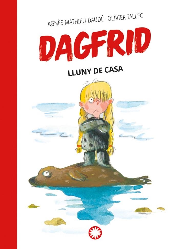 Dagfrid lluny de casa | 9788410090187 | Mathieu-Daudé, Agnès | Llibres.cat | Llibreria online en català | La Impossible Llibreters Barcelona