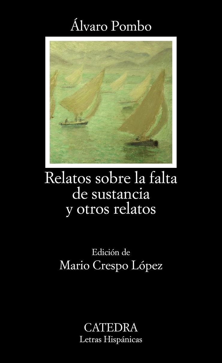 Relatos sobre la falta de sustancia y otros relatos | 9788437631431 | Pombo, Álvaro | Llibres.cat | Llibreria online en català | La Impossible Llibreters Barcelona