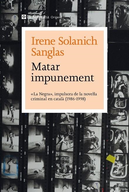 Matar impunement | 9788410009356 | Solanich Sanglas, Irene | Llibres.cat | Llibreria online en català | La Impossible Llibreters Barcelona