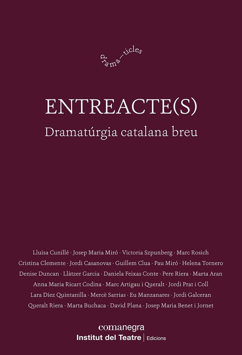 Entreacte(s) | 9788410161313 | Cunillé, Lluïsa/Miró, Josep Maria/Szpunberg, Victoria/Rosich, Marc/Clemente, Cristina/Casanovas, Jor | Llibres.cat | Llibreria online en català | La Impossible Llibreters Barcelona