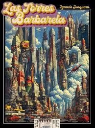 Las torres Barbarela | 9788412917314 | Junquera, Ignacio | Llibres.cat | Llibreria online en català | La Impossible Llibreters Barcelona