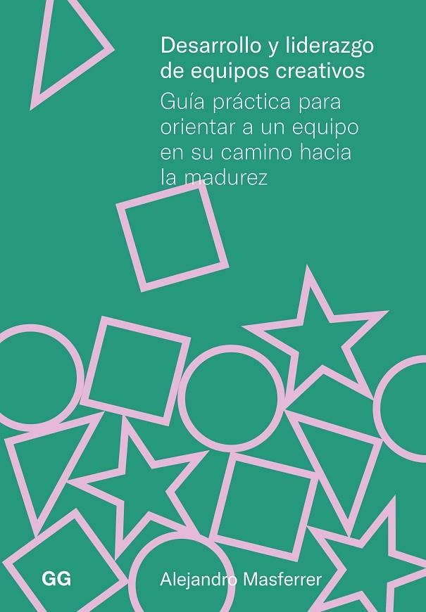 Desarrollo y liderazgo de equipos creativos | 9788425235368 | Masferrer, Alejandro | Llibres.cat | Llibreria online en català | La Impossible Llibreters Barcelona