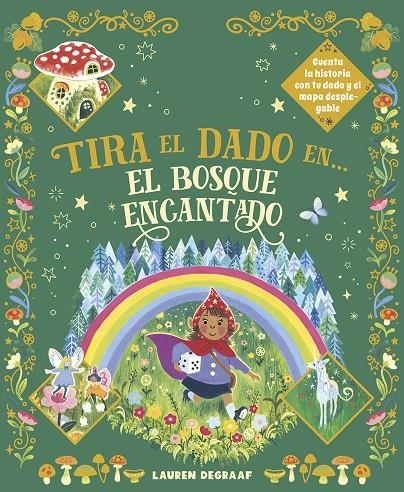 TIRA EL DADO EN... EL BOSQUE ENCANTADO | 9788467970012 | DE GAAF, LAUREN | Llibres.cat | Llibreria online en català | La Impossible Llibreters Barcelona