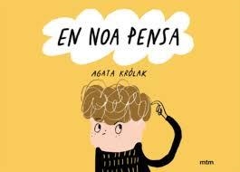 En Noa pensa | 9788417165932 | Królak, Agata | Llibres.cat | Llibreria online en català | La Impossible Llibreters Barcelona