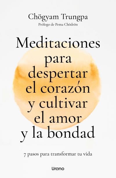 Meditaciones para despertar el corazón y cultivar el amor y la bondad | 9788418714627 | Trungpa, Chogyam | Llibres.cat | Llibreria online en català | La Impossible Llibreters Barcelona