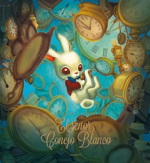 El señor Conejo Blanco | 9788414061596 | Lacombe, Benjamin | Llibres.cat | Llibreria online en català | La Impossible Llibreters Barcelona