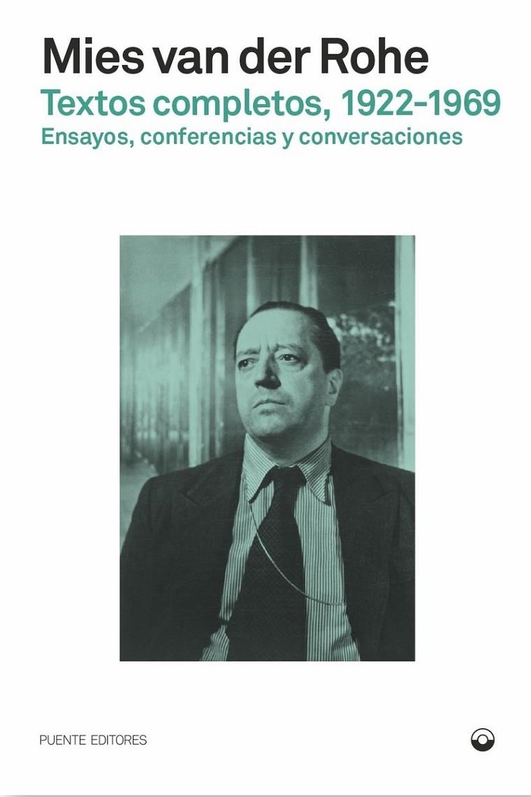 Textos completos 1922-1969 | 9788412819458 | Mies van der Rohe, Ludwig | Llibres.cat | Llibreria online en català | La Impossible Llibreters Barcelona