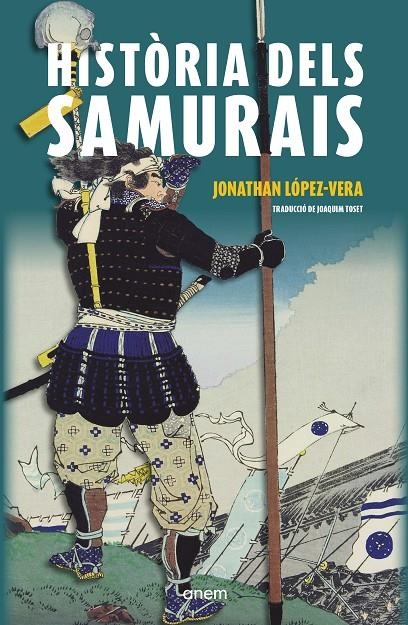 Història dels samurais | 9788418865428 | López-Vera, Jonathan | Llibres.cat | Llibreria online en català | La Impossible Llibreters Barcelona