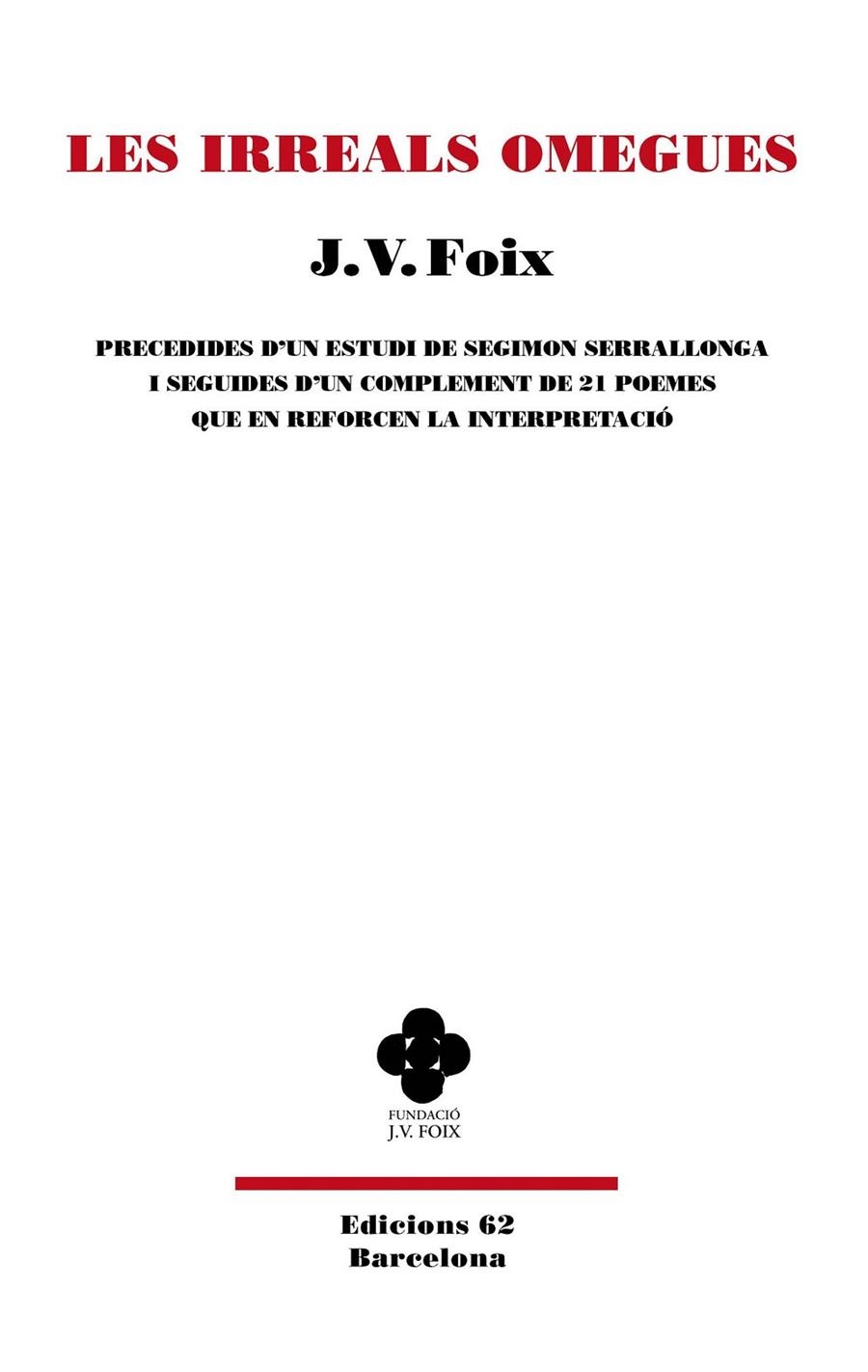 Les irreals omegues | 9788429782394 | Foix i Mas, J. V. | Llibres.cat | Llibreria online en català | La Impossible Llibreters Barcelona