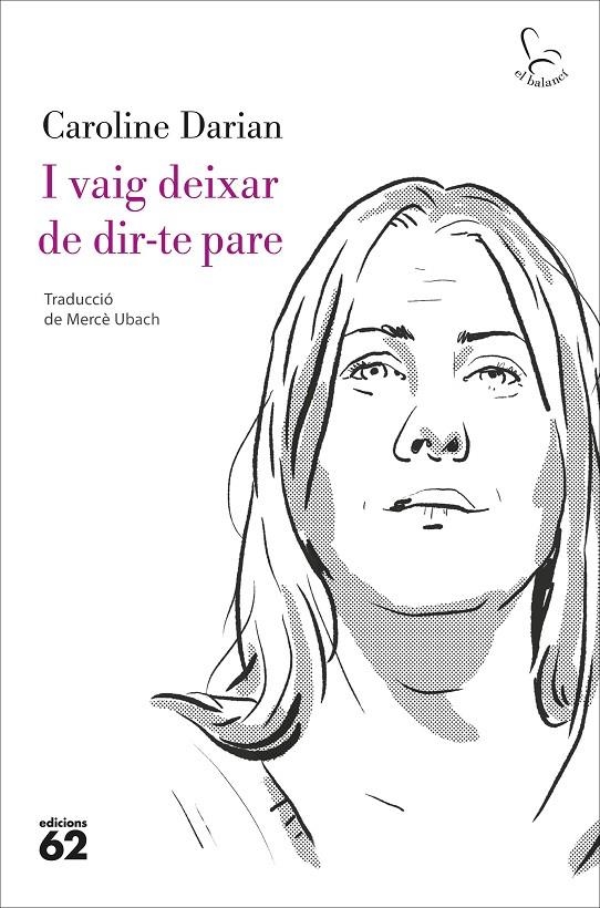 I vaig deixar de dir-te pare | 9788429782400 | Darian, Caroline | Llibres.cat | Llibreria online en català | La Impossible Llibreters Barcelona