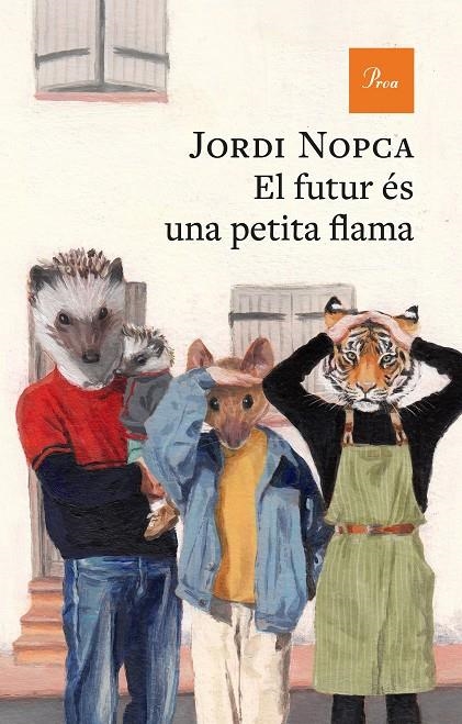 El futur és una petita flama | 9788410488144 | Nopca, Jordi | Llibres.cat | Llibreria online en català | La Impossible Llibreters Barcelona