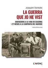 LA GUERRA QUE JO HE VIST | 9788418680533 | Ventalló, Josep | Llibres.cat | Llibreria online en català | La Impossible Llibreters Barcelona