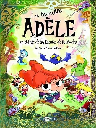 La terrible Adèle en el País de los Cuentos de Bobhadas | 9788419183736 | Mr Tan | Llibres.cat | Llibreria online en català | La Impossible Llibreters Barcelona