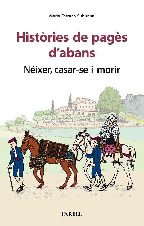 Histories de pages d'abans. Neixer, casar-se i morir | 9788417116965 | Estruch Subirana, Maria | Llibres.cat | Llibreria online en català | La Impossible Llibreters Barcelona