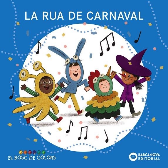 La rua de carnaval | 9788448964429 | Baldó, Estel / Gil, Rosa / Soliva, Maria | Llibres.cat | Llibreria online en català | La Impossible Llibreters Barcelona