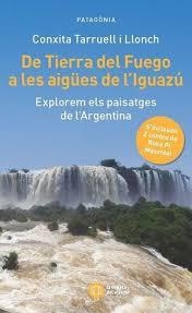 DE TIERRA DEL FUEGO A LES  AIGUES D'IGUAZU | 9788412876352 | Llibres.cat | Llibreria online en català | La Impossible Llibreters Barcelona