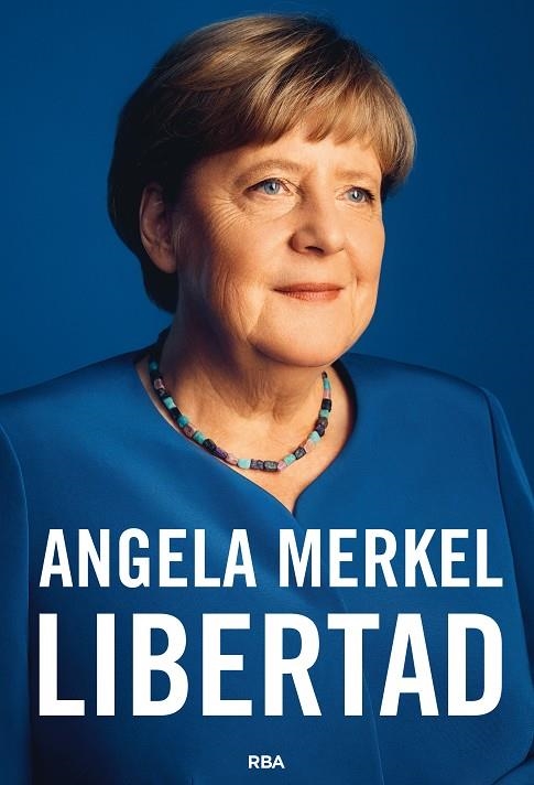 Libertad | 9788491872849 | Merkel, Angela/Baumann, Beate | Llibres.cat | Llibreria online en català | La Impossible Llibreters Barcelona