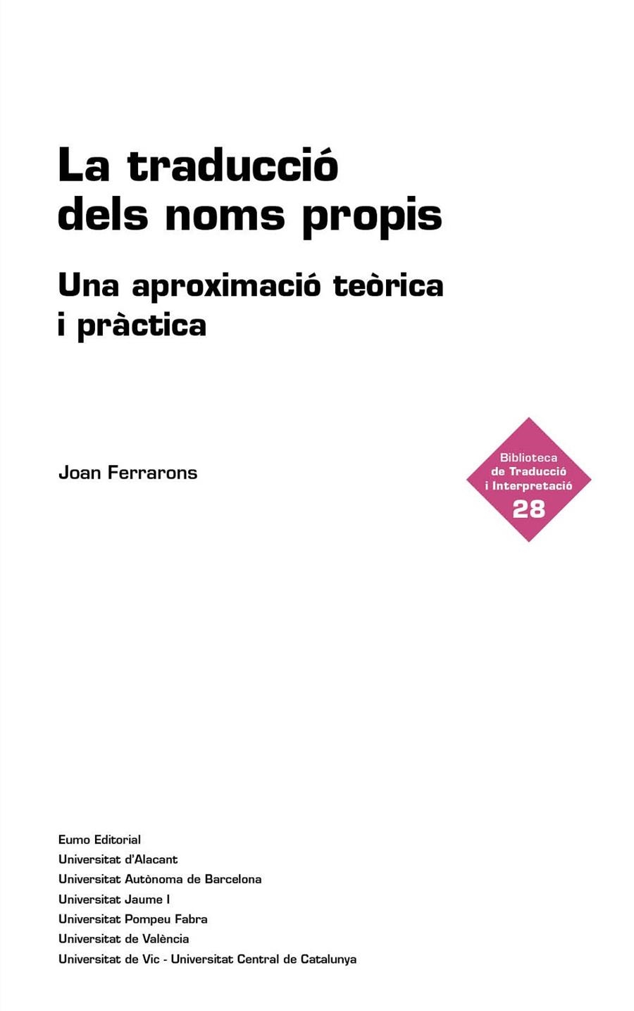 La traducció dels noms propis | 9788497668552 | Ferrarons Llagostera, Joan | Llibres.cat | Llibreria online en català | La Impossible Llibreters Barcelona