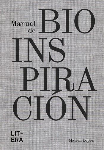 Manual de bioinspiración | 9788412669091 | López, Marlen | Llibres.cat | Llibreria online en català | La Impossible Llibreters Barcelona