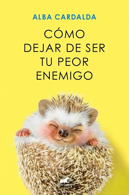 Cómo dejar de ser tu peor enemigo | 9788419248930 | Cardalda, Alba | Llibres.cat | Llibreria online en català | La Impossible Llibreters Barcelona