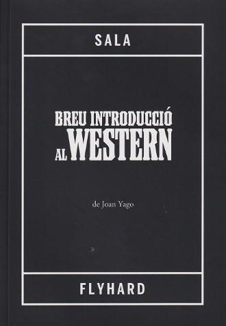 Breu introducció al western | 9788412840803 | Yago, Joan | Llibres.cat | Llibreria online en català | La Impossible Llibreters Barcelona